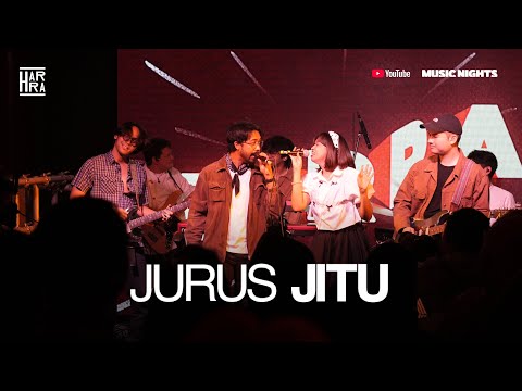 HARRA. - Jurus Jitu (Live at YouTube Music Nights)