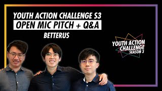 Youth Action Challenge S3E42: Pitch/Q&A; BetterUs