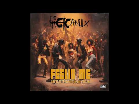 The Mekanix " Feelin Me " feat Nef The Pharaoh, Kamaiyah, Kool John & Young Semi