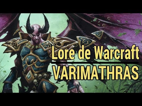 WARCRAFT : Histoire de Varimathras