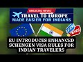 Travel To Europe Made Easier For Indians | EU Introduces Enhanced Schengen Visa Rules For Indians