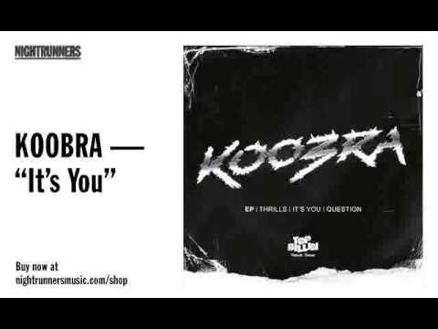 Koobra — "It's You"