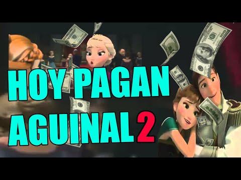 Hoy Pagan Aguinal2 💰 | Parodia Frozen ❄ | KradRaven89 Parodias 🤣