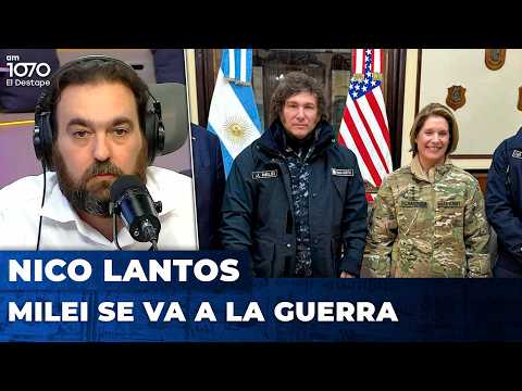 MILEI SE VA A LA GUERRA | El editorial de Nico Lantos