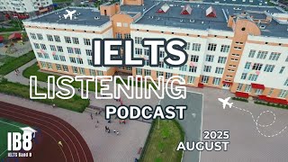 IELTS Listening Podcast Tháng 8 Số 1 | ASMR | IELTS Test 2025 | Luyện Nghe tiếng Anh #ib8