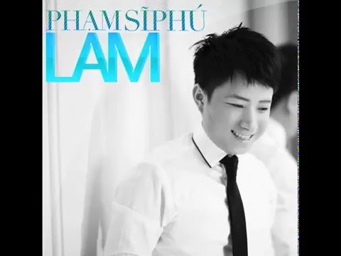 Thể hiện bởi Phạm Sĩ Phú