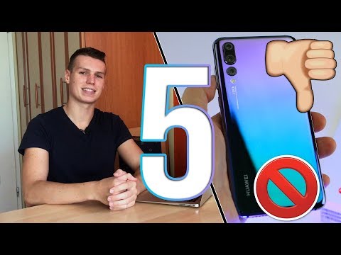 5 PROBLEMS WITH HUAWEI P20 PRO!