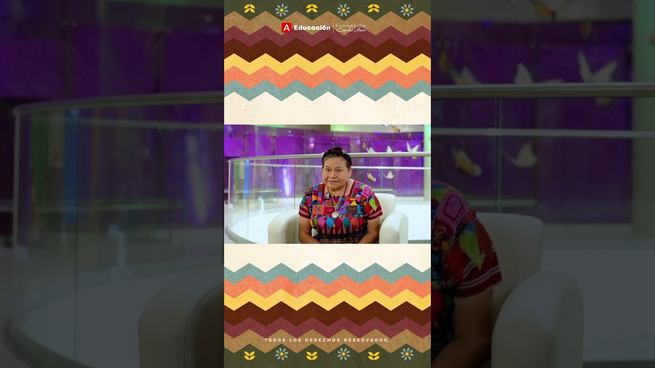 El orgullo de mis raíces | Rigoberta Menchú