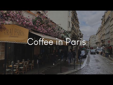 Coffee in Paris - French chill music to chill to