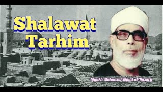 Download lagu Shalawat Tarhim | Shaikh Mahmoud Khalil al-Husary mp3