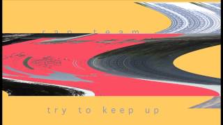 Rap Team - "Try To Keep Up"
