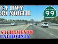 CA 99 North Sacramento California 4K Highway Drive