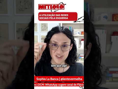 A UTILIZAÇÃO DAS REDES SOCIAIS PELA ESQUERDA