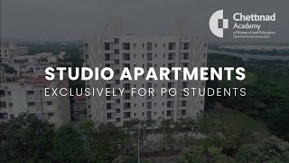 Studio Apartments for PG Students at Chettinad Academy of Research and Education (CARE)