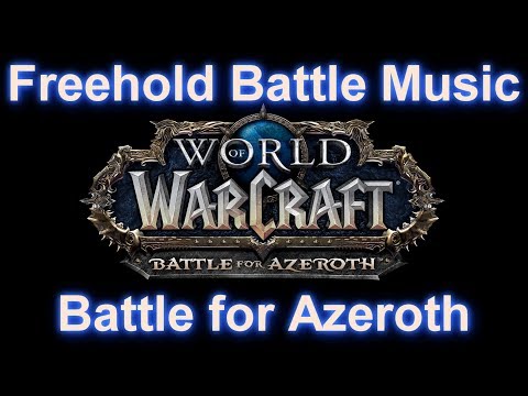 Freehold Battle Music (Freehold Music) - WoW Battle for Azeroth Music | 8.01 Music