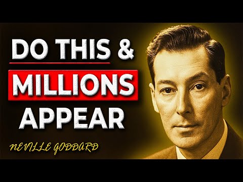 If You Have No Money Right Now, Just Do THIS And Watch Millions Appear | Neville Goddard