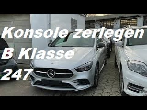 Mercedes Benz B Klasse 247 w247 #Mittelkonsole #ausbauen / #zerlegen
