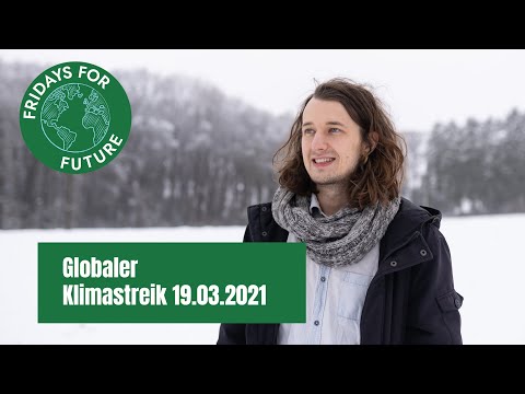 Globaler Klimastreik 19.03.2021 | Fridays for Future
