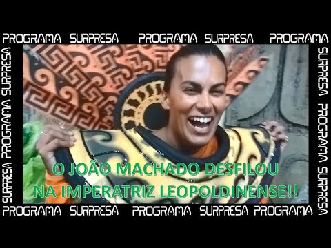 O João Machado desfilou na Imperatriz Leopoldinense! Veja como foi