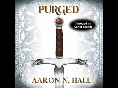 Purged (The Wevlian Chronicles Book 2) by Aaron N. Hall - FULL AUDIOBOOK