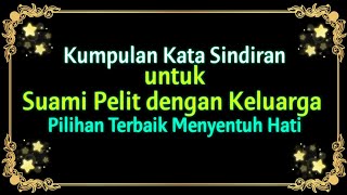 Download lagu Kumpulan Kata Sindiran untuk Suami Pelit dengan Keluarga || Kata Kata Sindiran untuk Suami Pelit mp3 Download lagu Kumpulan Kata Sindiran untuk Suami Pelit dengan Keluarga || Kata Kata Sindiran untuk Suami Pelit mp3
