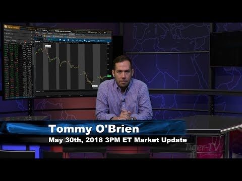 May 30th 3PM ET Market Update with Tommy O'Brien on TFNN
