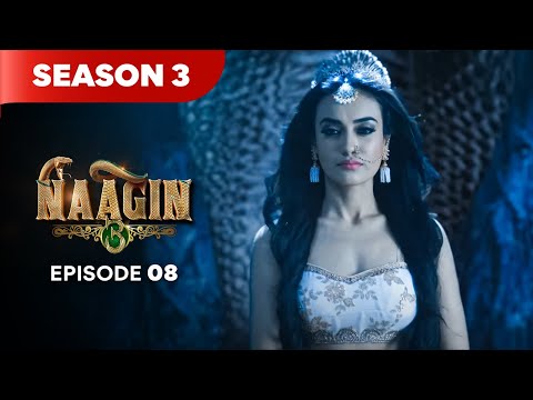 Naagin Drama Serial | Season 3 | EPISODE 08 | Best Drama 2025
