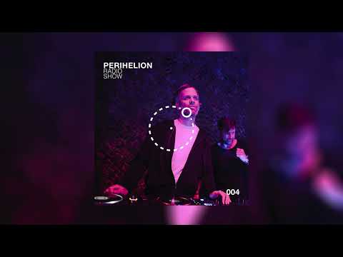 Gregory S - Perihelion Radio Show 004