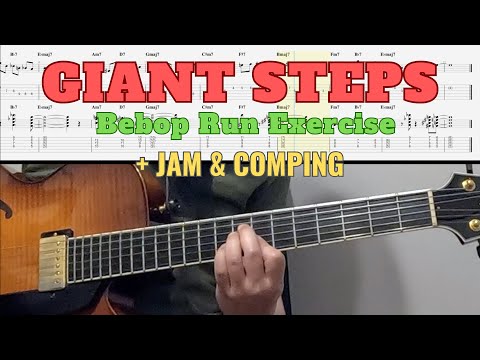 "Giant Steps" Bebop speed run exercise/practice fast tempo/jam & comping ideas