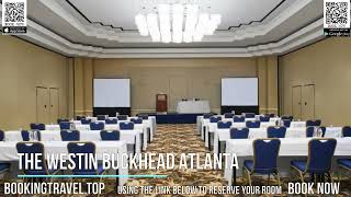 The Westin Buckhead Atlanta