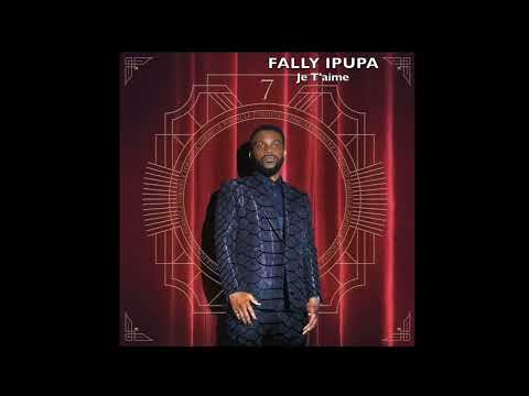 Fally Ipupa - Je T'aime