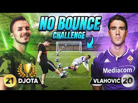 NO BOUNCE CHALLENGE w/ DUŠAN VLAHOVIĆ