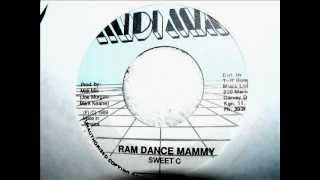 Sweet C - Ram Dance Mammy
