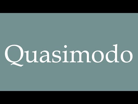 How to Pronounce ''Quasimodo'' Correctly in French