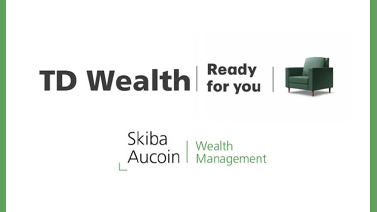 TD Wealth | Skiba Aucoin