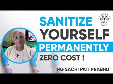 Sanitize Yourself Permanently | HG Sachi Pati Prabhu