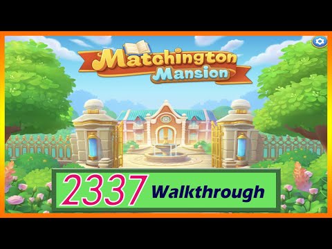Matchington Mansion level 2337 Walkthrough