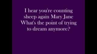 Alanis Morissette Mary Jane lyrics.