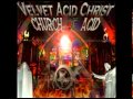 Velvet Acid Christ - Hallucinagene 