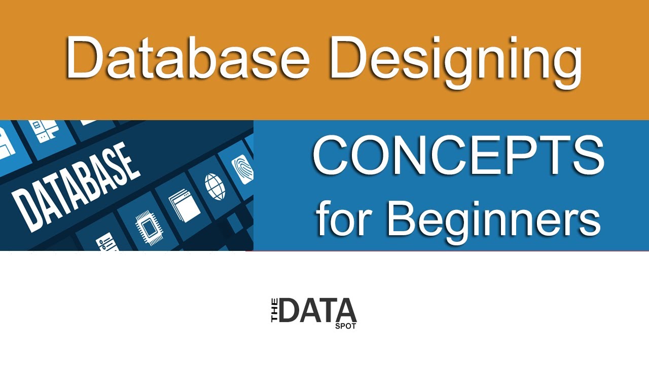 Database Designing with Simple Example for Beginners | The DataSpot | Shahid Mahmood