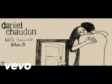 Não Somos Mais - Daniel Chaudon