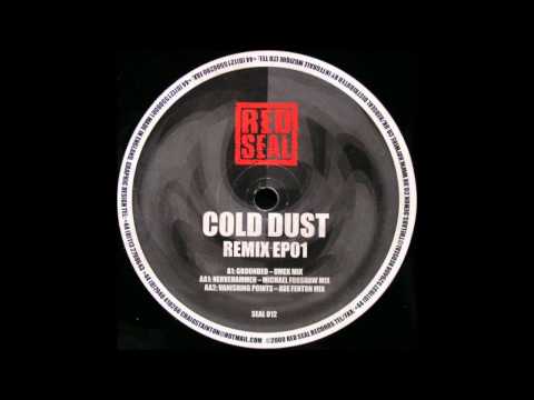 Cold Dust - Grounded (UMEK MIX)