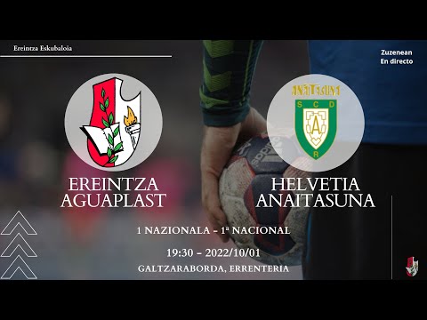 Ereintza Aguaplast - Helvetia Anaitasuna (1.Nazionala)