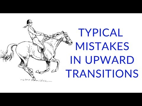 3 Mistakes In Upward Transitions - Dressage