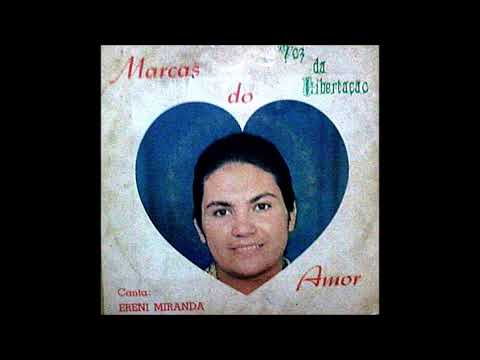 Ereni Miranda - Marcas do amor - 1971