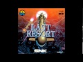 Last Resort Neo Geo OST Dont Touch Me Baby ...