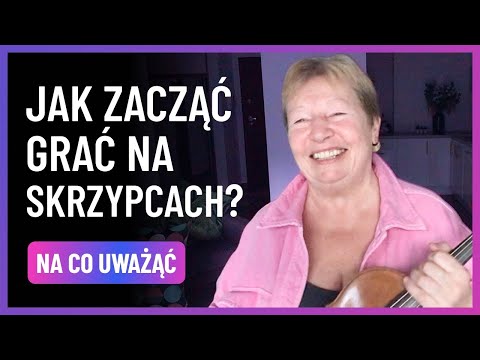 Jak zacząć grać na skrzypcach? Na co uważać!