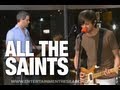 All The Saints "Wall Purchase" | indieATL session