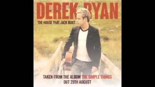 Derek Ryan - The House That Jack Built (Audio)