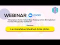 Webinar - Menyiapkan Nutrisi Terbaik Bagi Keluarga Untuk Mengingkatkan Imunitas Menghadapi COVID-19 Webinar - Menyiapkan Nutrisi Terbaik Bagi Keluarga Untuk Mengingkatkan Imunitas Menghadapi COVID-19
